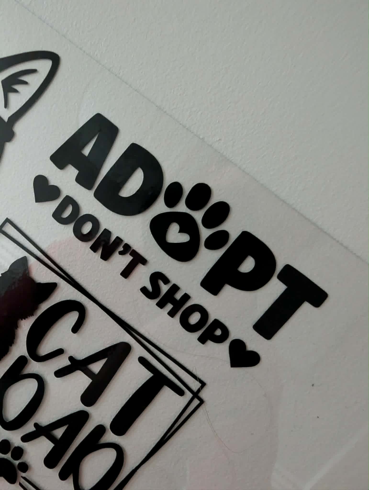 Adopt Don't Shop Vinyl Decal Sticker